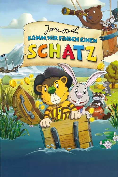 Janosch - Komm, wir finden einen Schatz!